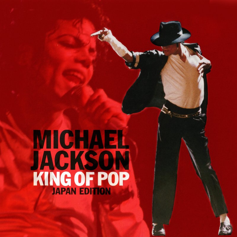 King of Pop: Japan Edition — Michael Jackson | Last.fm