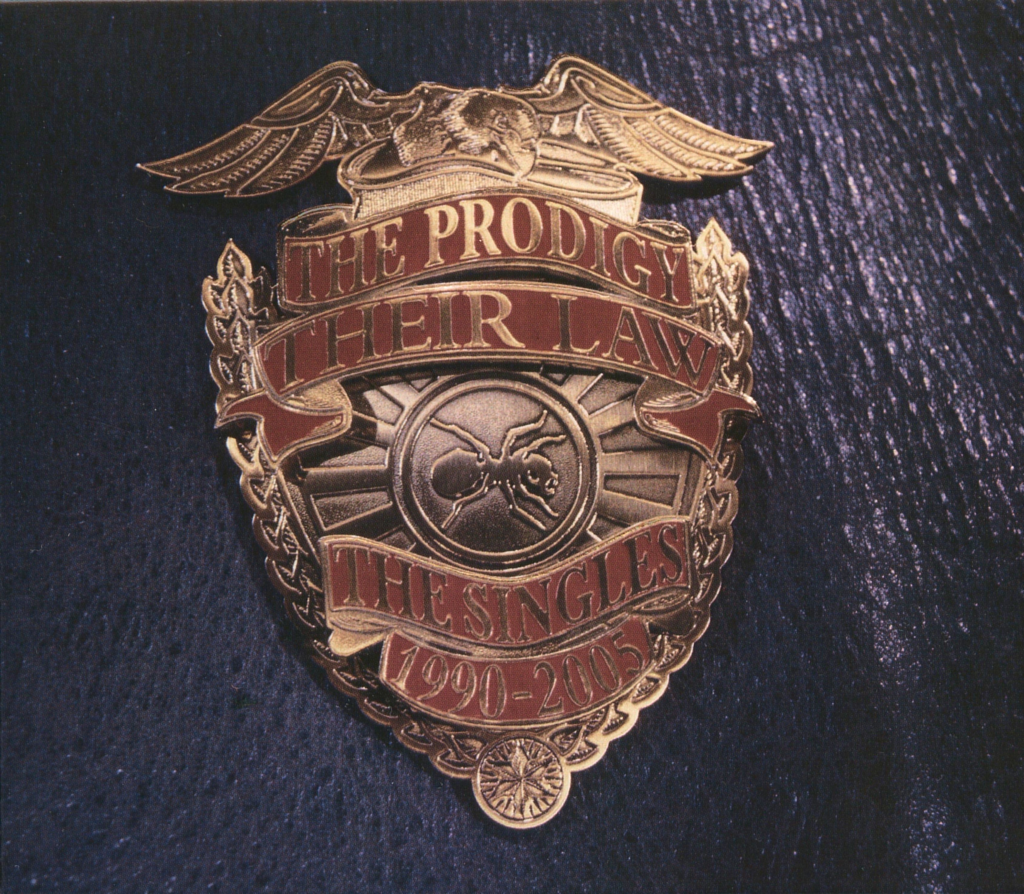 Prodigy their. Their Law the Singles 1990 - 2005. The Prodigy their Law - the Singles 1990-2005 (Special Edition). The Prodigy 2005 - their Law - the Singles 1990-2005 (CD 2). The Prodigy the Singles 1990-2005 (Disc 1).