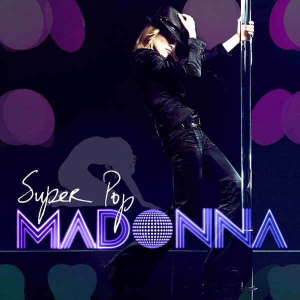 Super Pop — Madonna | Last.fm