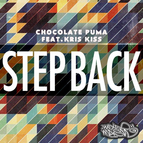 Step Back — Chocolate Puma | Last.fm