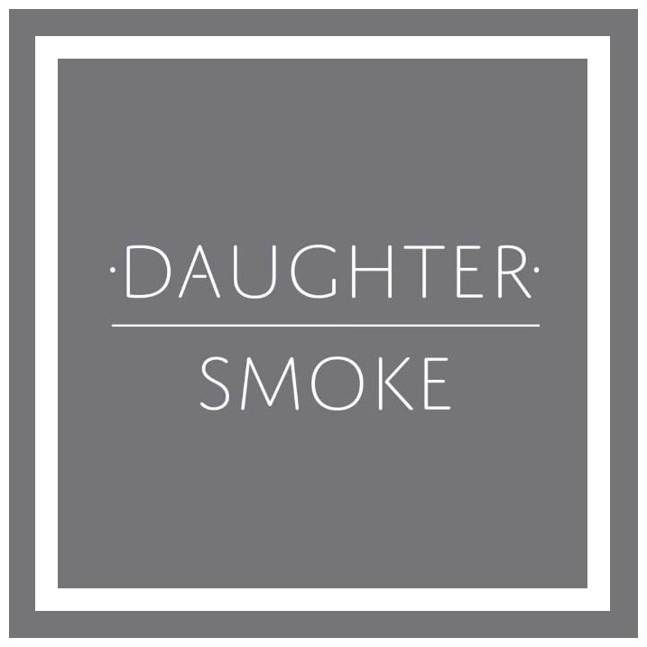 Daughter last. Daughter Smoke. Daughter альбом. Daughter smoking. Daughter if you leave.