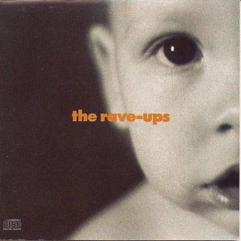 Up The Rave Smile — The Rave-ups | Last.fm
