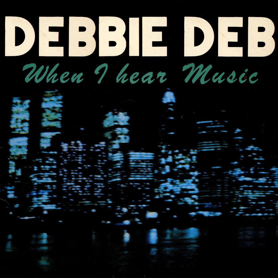 When I hear Music — Debbie Deb | Last.fm