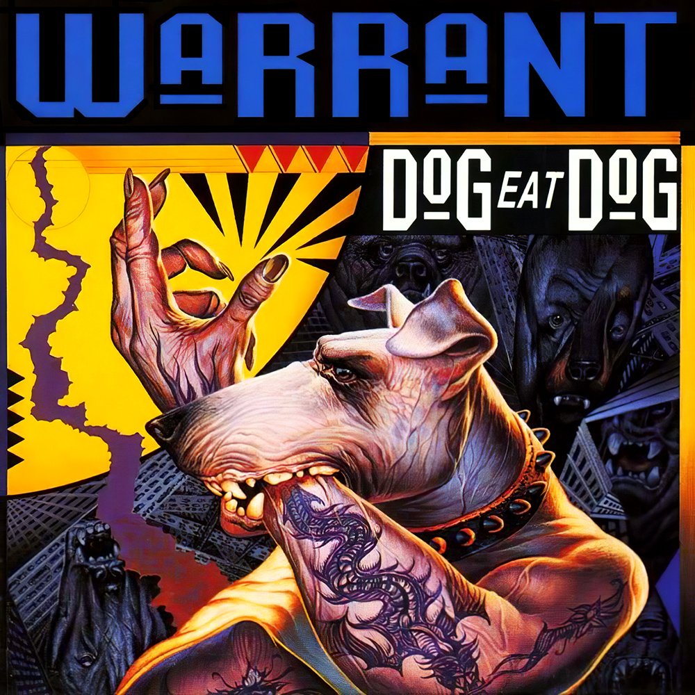 Dog Eat Dog — Warrant | Last.fm Dog Eat Dog — Warrant | Last.fm