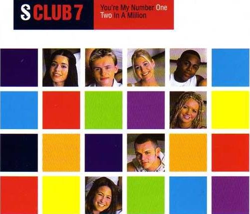 You're My Number One — S Club 7 