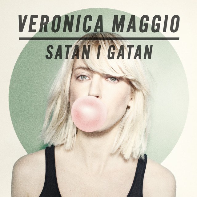 Wiki - Satan i gatan — Veronica Maggio | Last.fm