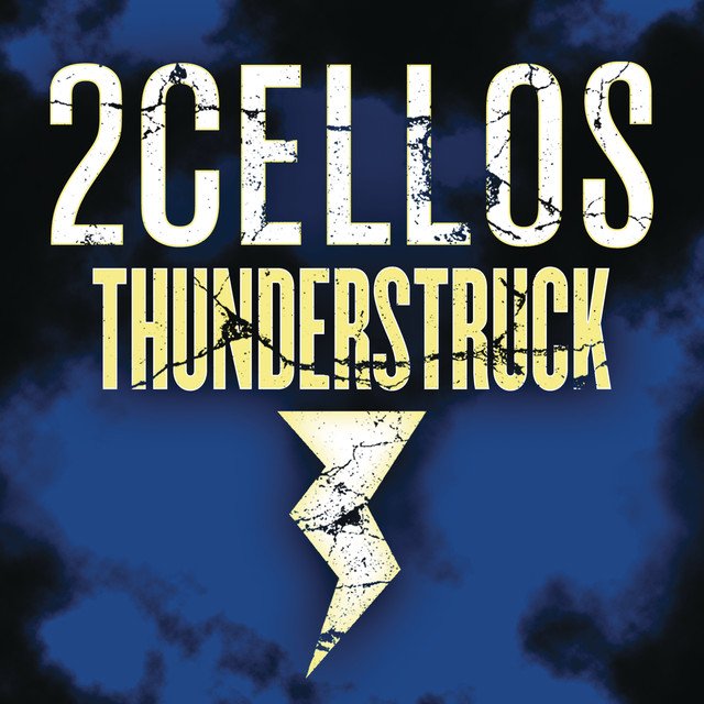 Thunderstruck — 2Cellos | Last.fm