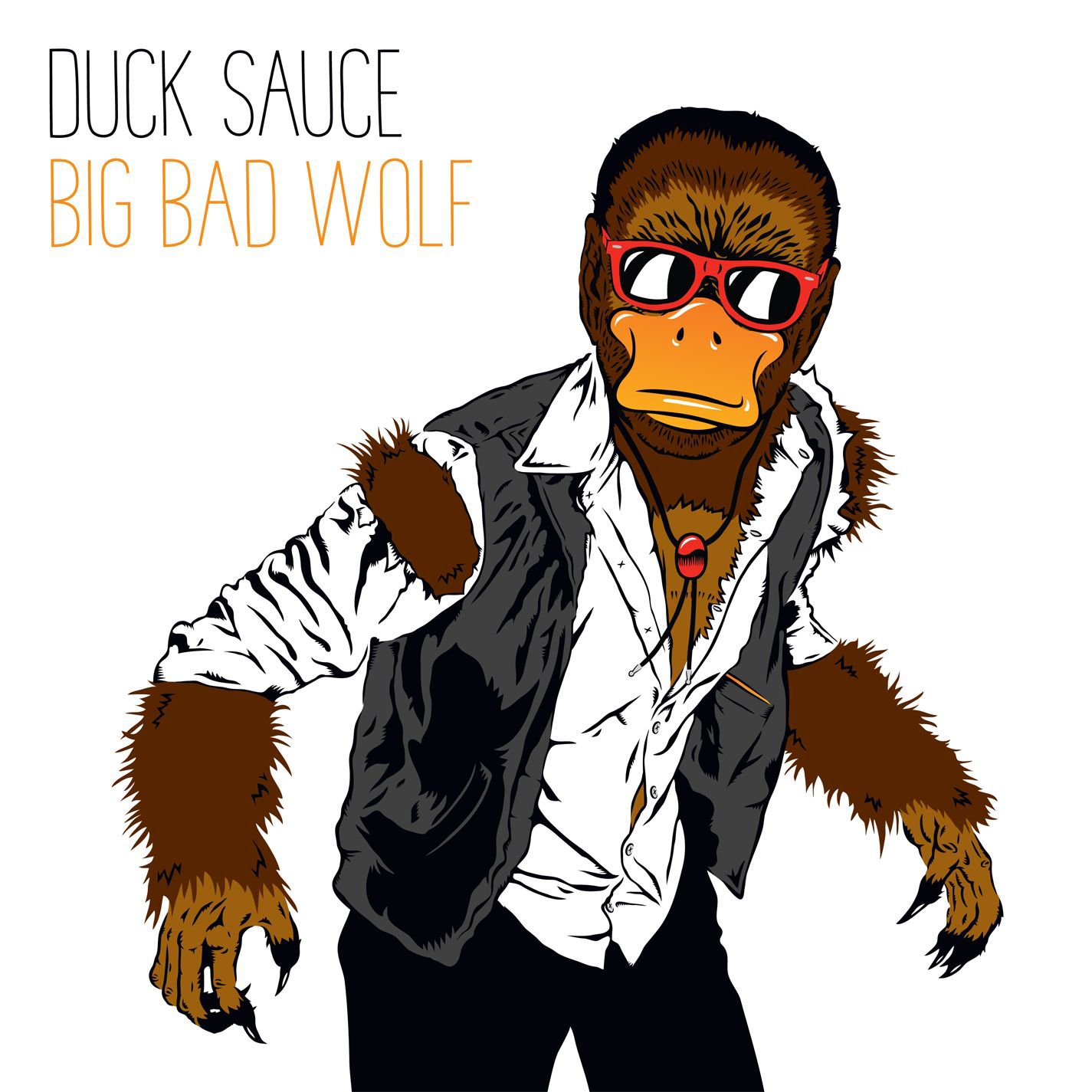 Big Bad Wolf — Duck Sauce | Last.Fm