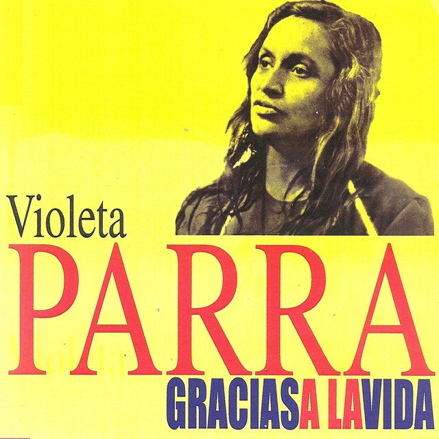 Gracias A La Vida Violeta Parra Last Fm
