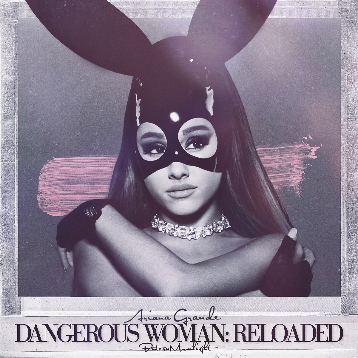 Ariana Grande Dangerous Woman Reloaded Artwork 2 Of 2
