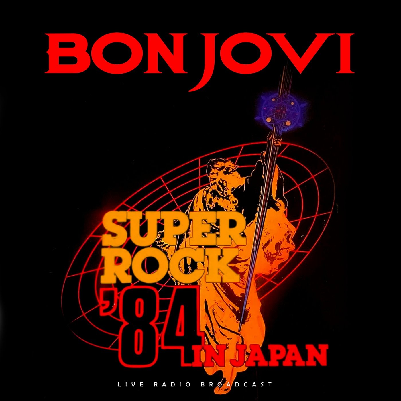 Superrock Japan 1984 — Bon Jovi | Last.fm