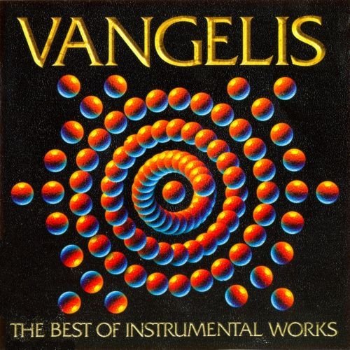 The Best of Instrumental Works — Vangelis | Last.fm