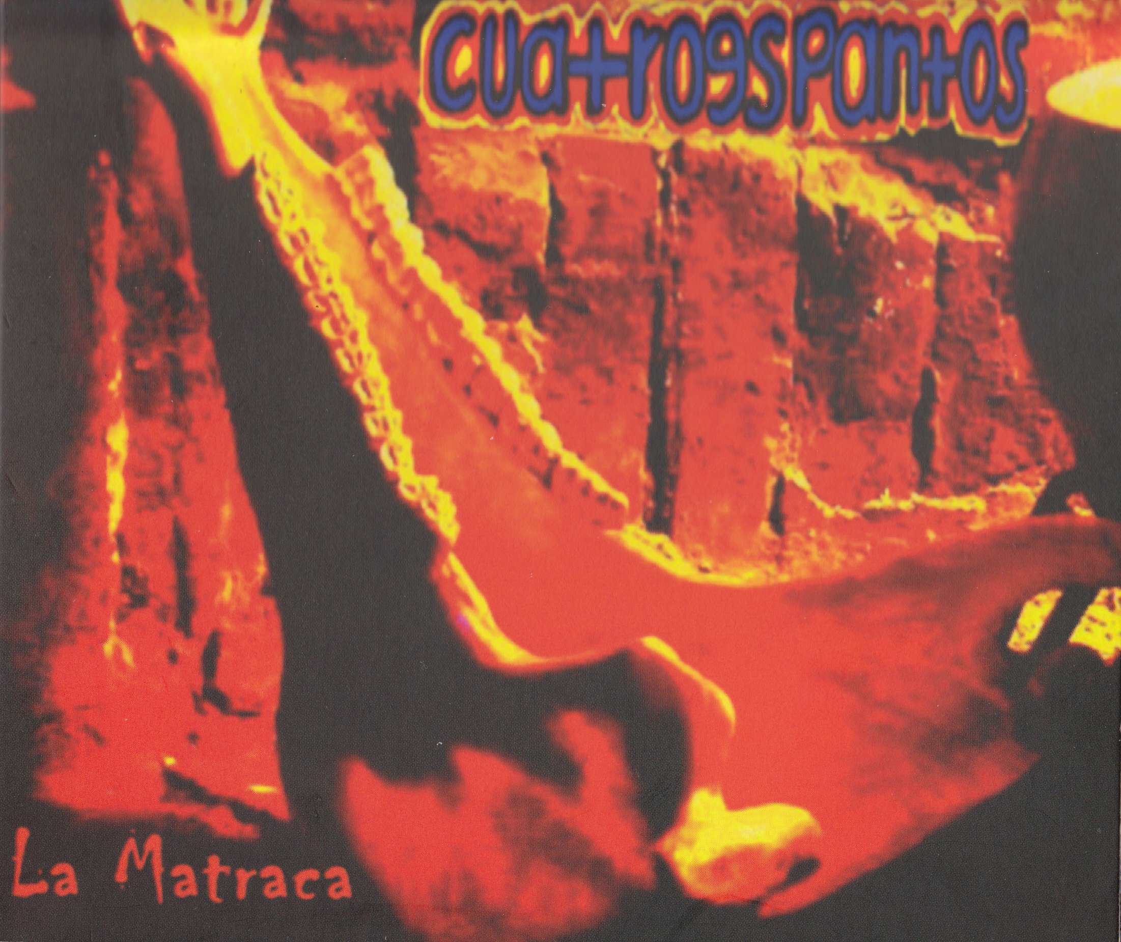 La Matraca — Cuatroespantos | Last.fm