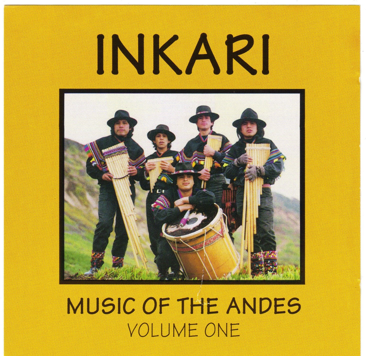 Inkari: Music of the Andes - Volume One — Inkari | Last.fm
