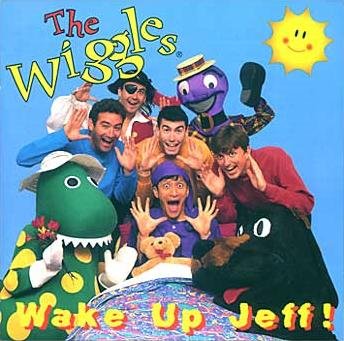 Wake Up Jeff! — The Wiggles | Last.fm