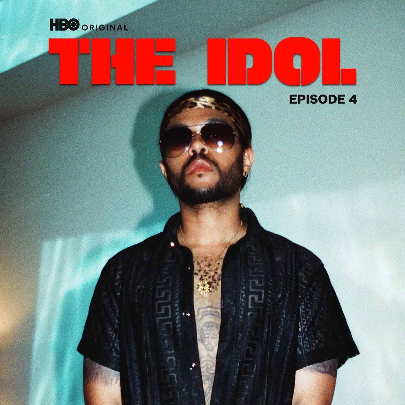The Idol Episode 4 (Music from the HBO Original Series) — The Weeknd |  Last.fm