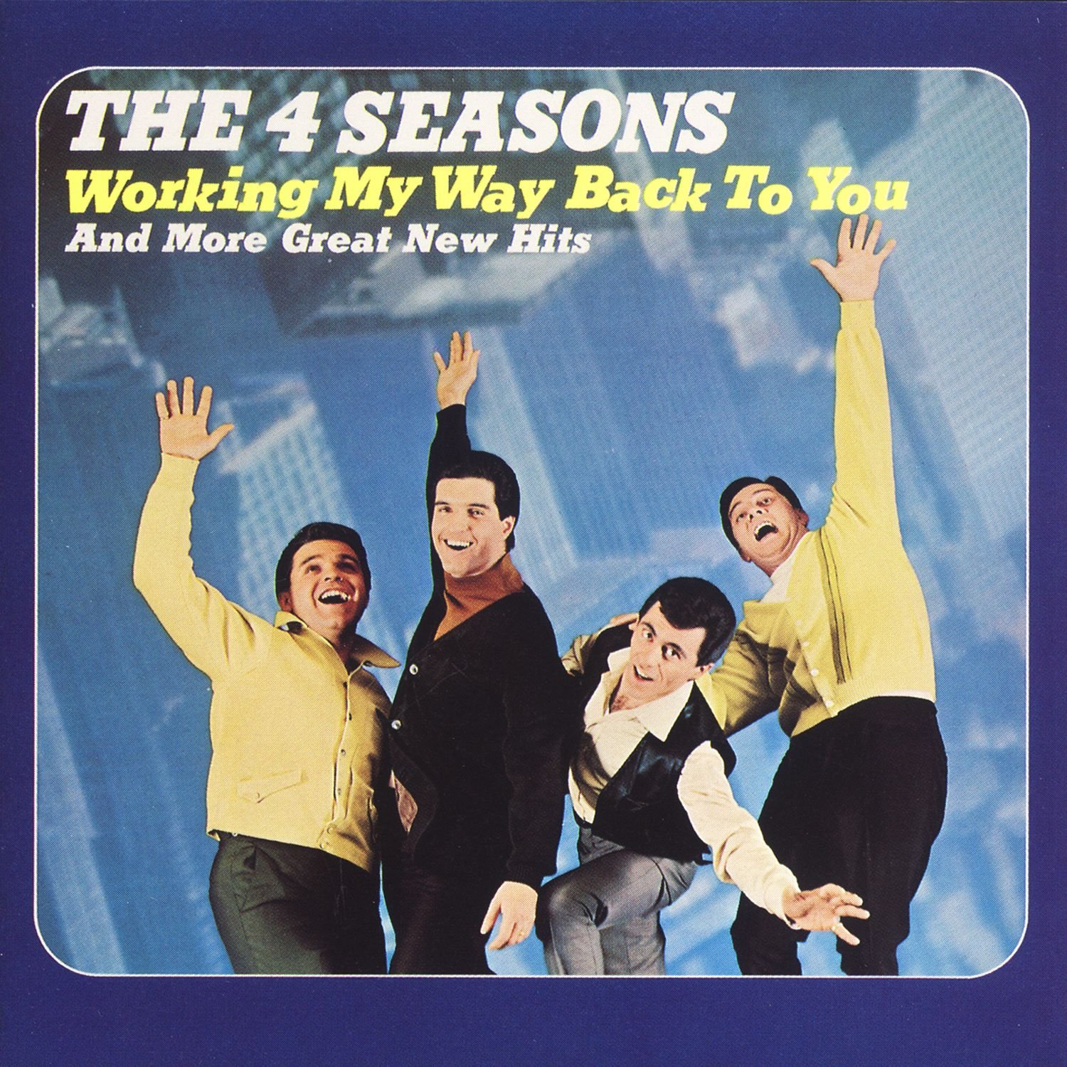 Working слушать. Frankie Valli and the four Seasons.