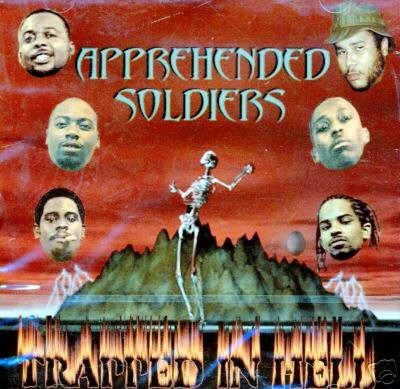 Trapped In Hell — Apprehended Soldiers | Last.fm