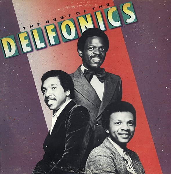 The Best Of The Delfonics — The Delfonics