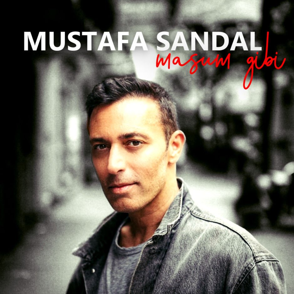 Masum Gibi — Mustafa Sandal | Last.fm