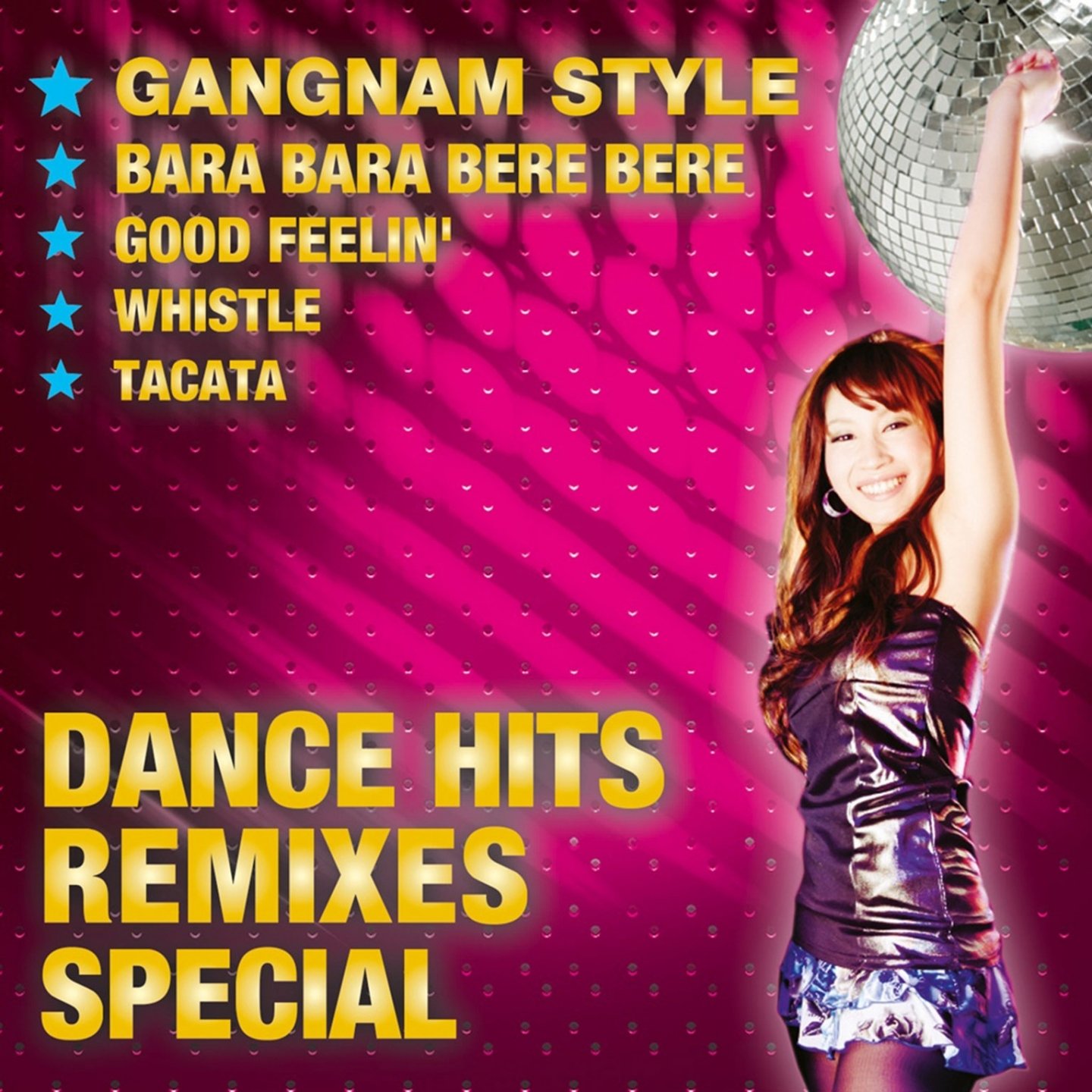 Обложки альбомов Dance Hits. Бара бара бара бере бере бере. Dance Hits and Remixes (Special Edition) сборник 2001. DJ Tacata.