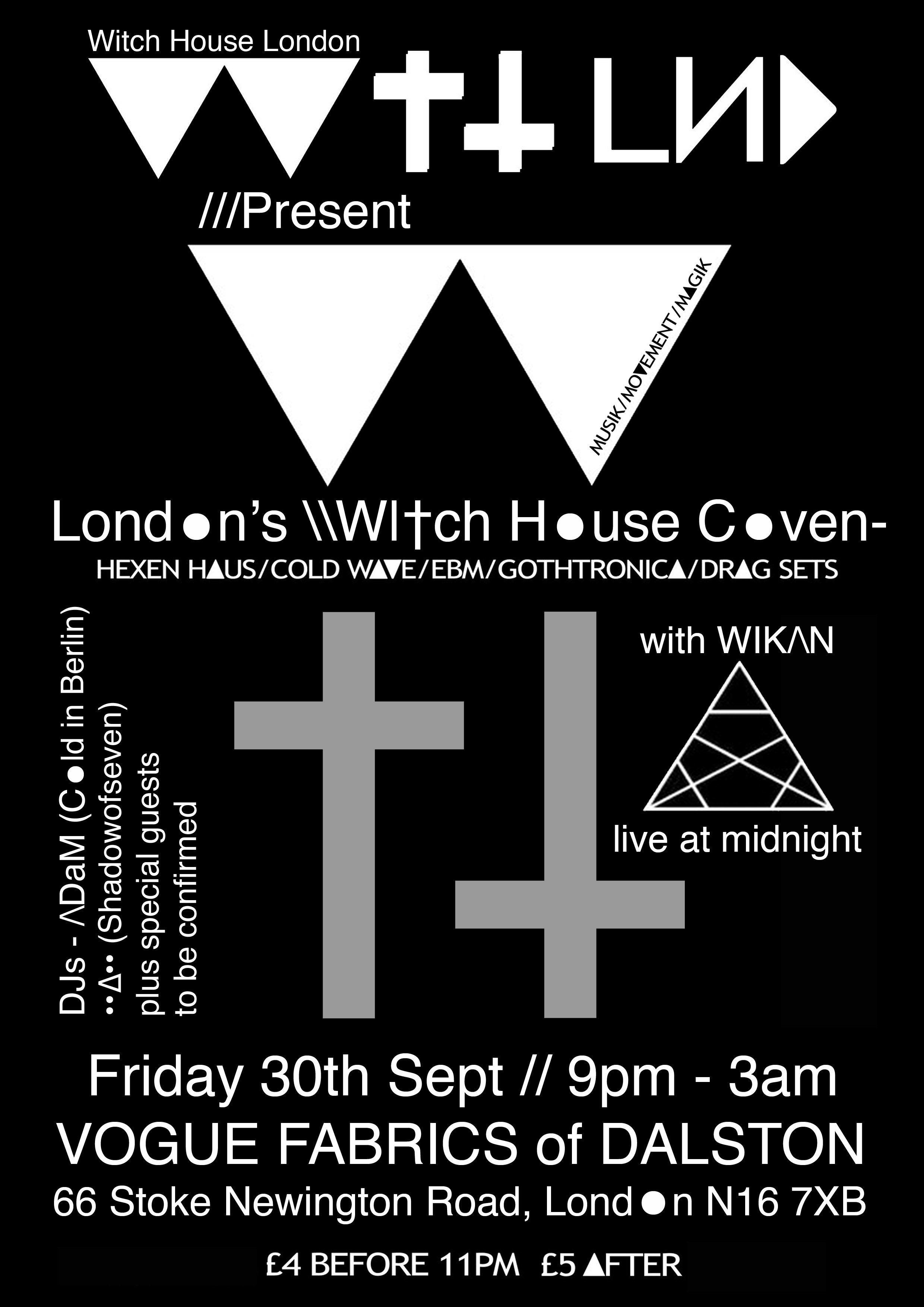 WITCH HOUSE LNDN at Vogue Fabrics (London) on 30 Sep 2011 Last.fm