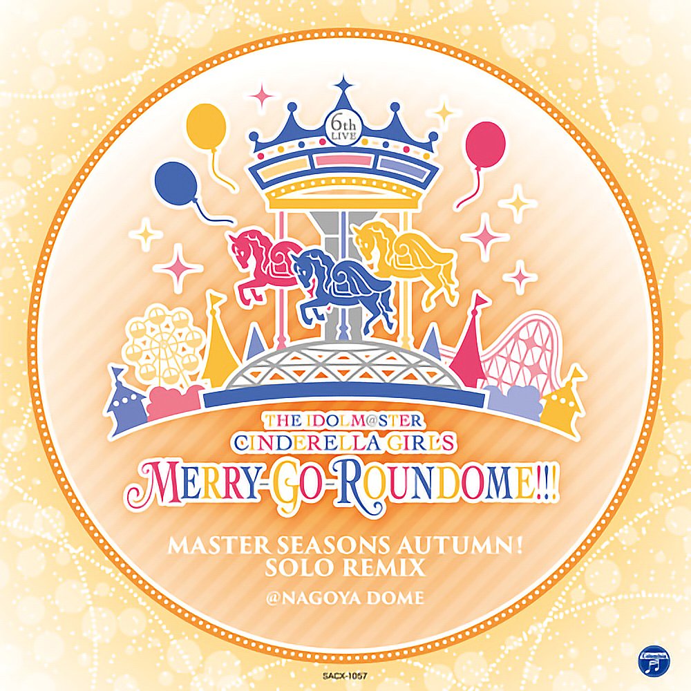 The Idolm Ster Cinderella Girls 6thlive Merry Go Roundome Master Seasons Autumn Solo Remix Images And Artwork Last Fm The Idolm Ster Cinderella Girls 6thlive Merry Go Roundome Master Seasons Autumn Solo Remix Images And Artwork Last Fm