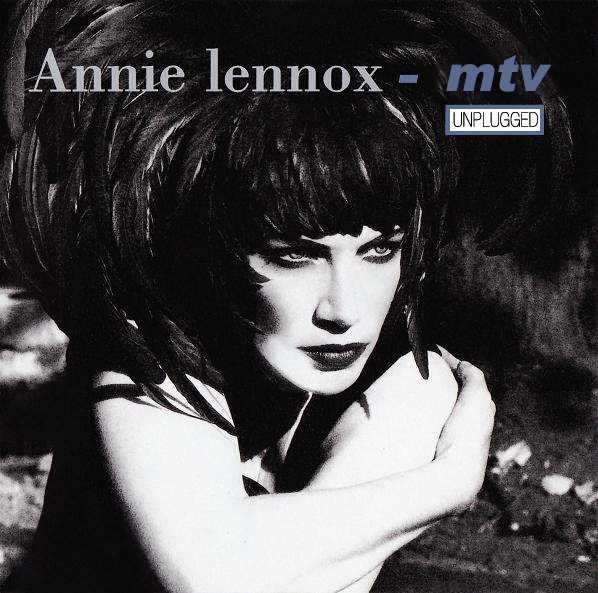 MTV Unplugged — Annie Lennox | Last.fm