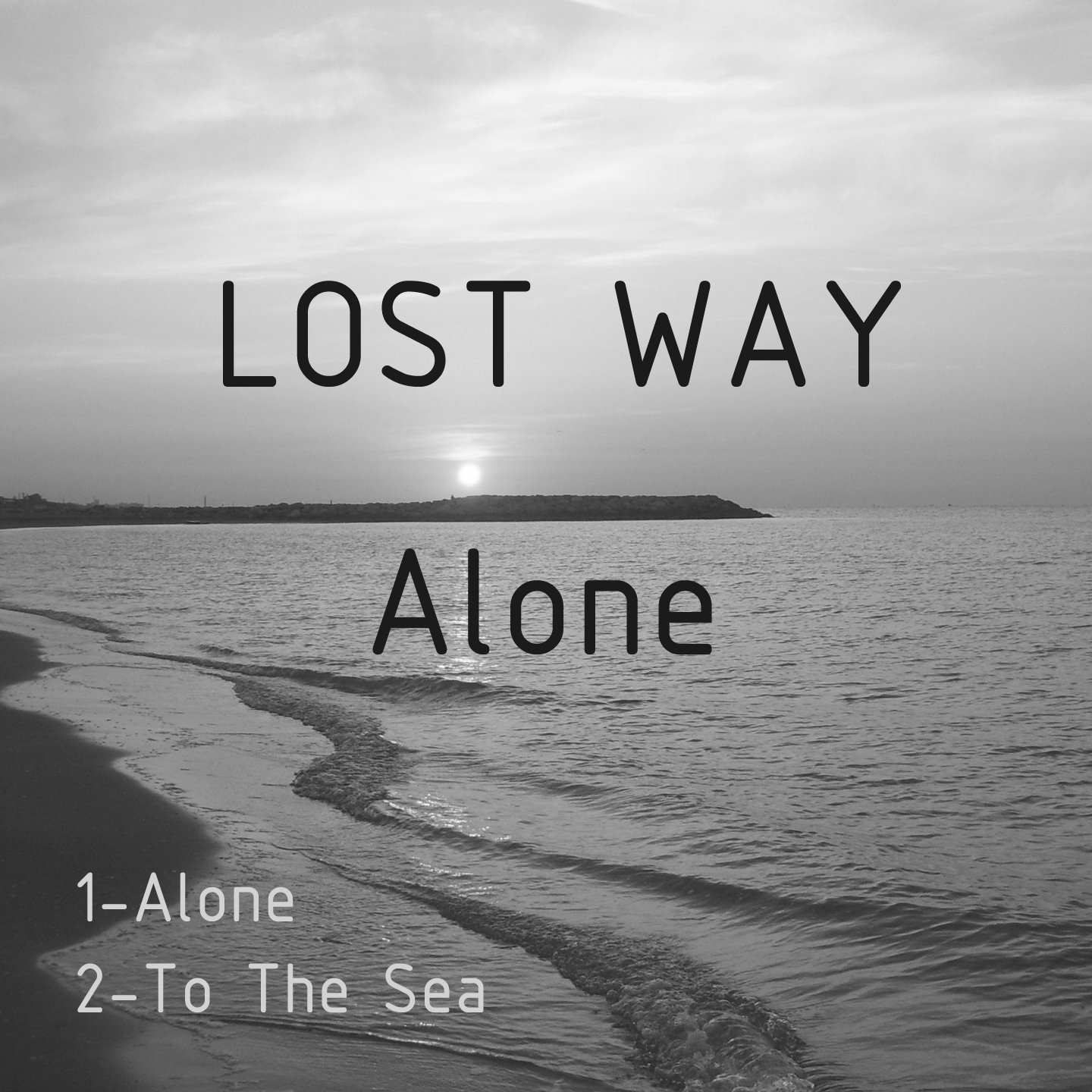 Lose your word. Lose the way. Lost Alone. Alone way. Элон море.