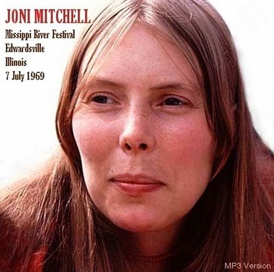 Mississippi River Festival 1969 — Joni Mitchell | Last.fm