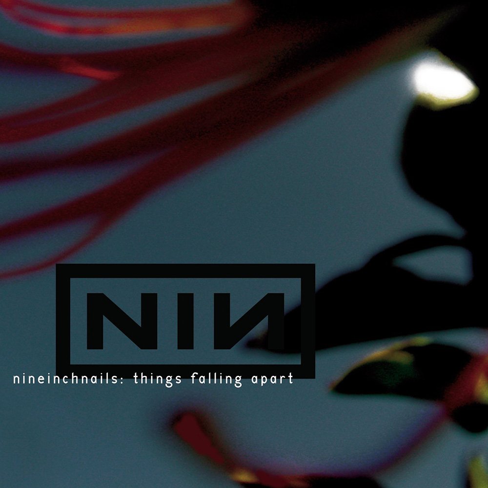 Things Falling Apart — Nine Inch Nails Things Falling Apart — Nine Inch Nails