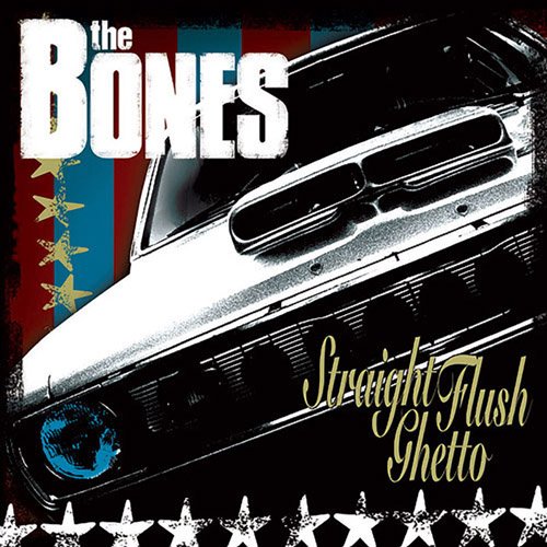 Straight Flush Ghetto — The Bones Last.fm