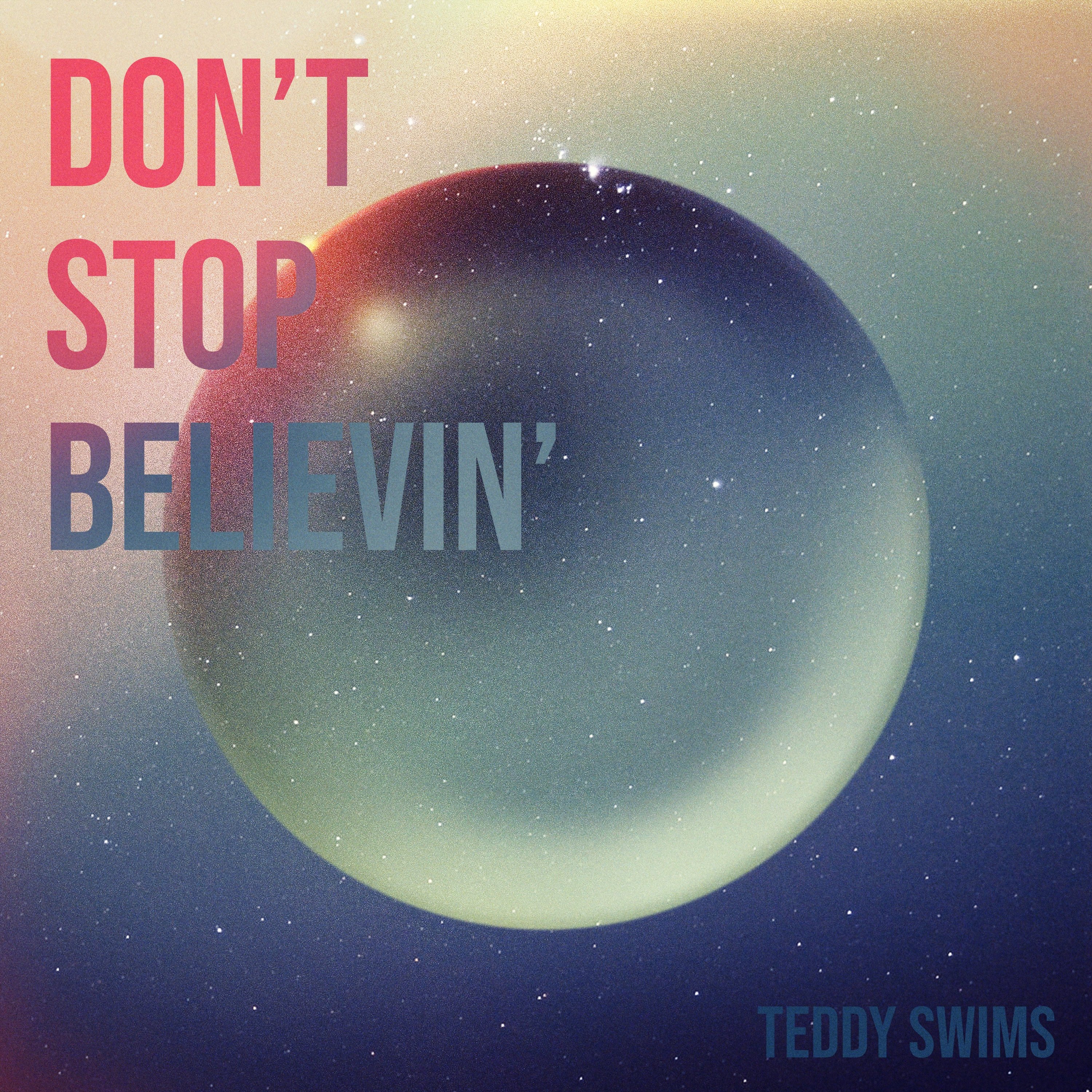 Teddy Swims. Teddy Swims 911. Journey don't stop believing. Teddy Swims слушать.