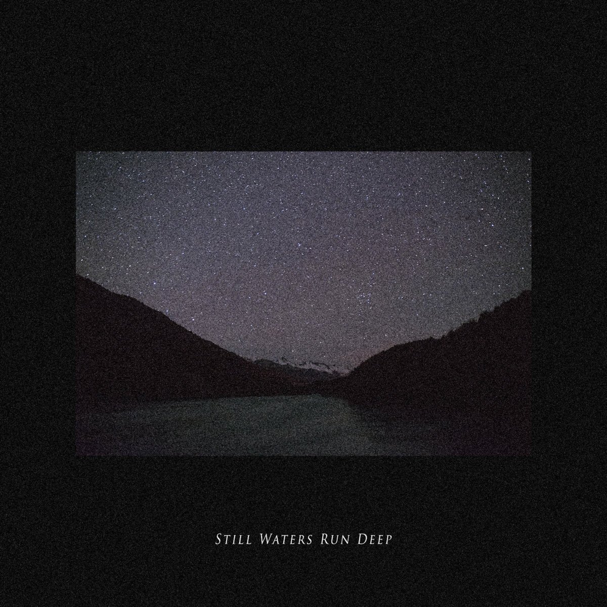 Still run deep. Still waters run deep. Go deep. Fish deeper. Still run deep.