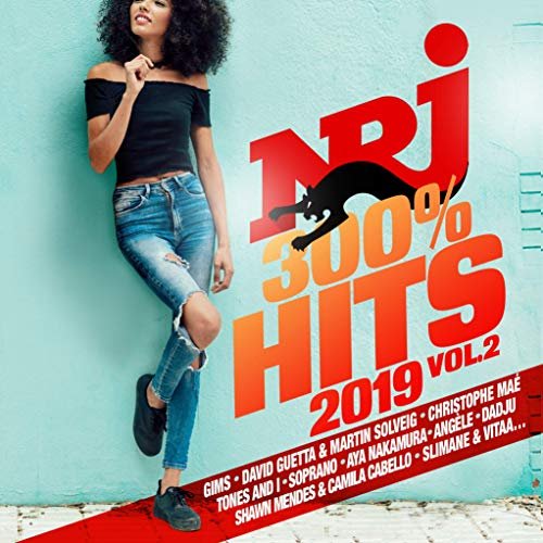 NRJ 300% Hits 2019, Vol. 2 — Various Artists | Last.fm