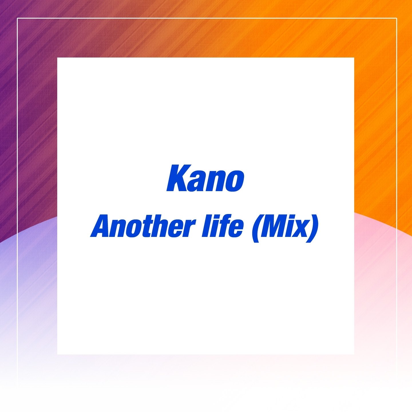 Another life me. Kano another Life. Kano - another Life (1983. Kano - another Life обложка. My Life another.