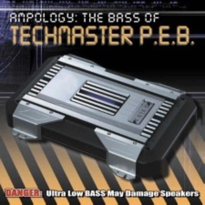 Bassgasm (Ultimate Woofer Test) — Techmaster P.E.B. | Last.fm