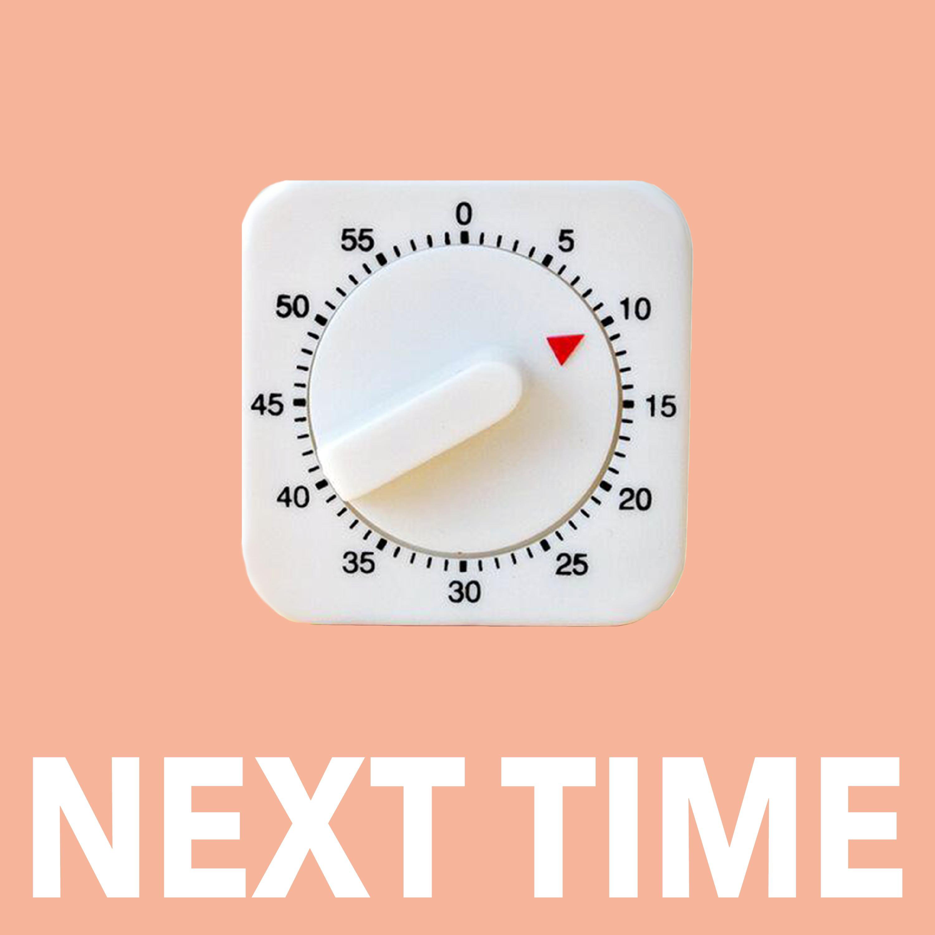 He you next time. Next время. See you next time. He you next time. See you next принт.