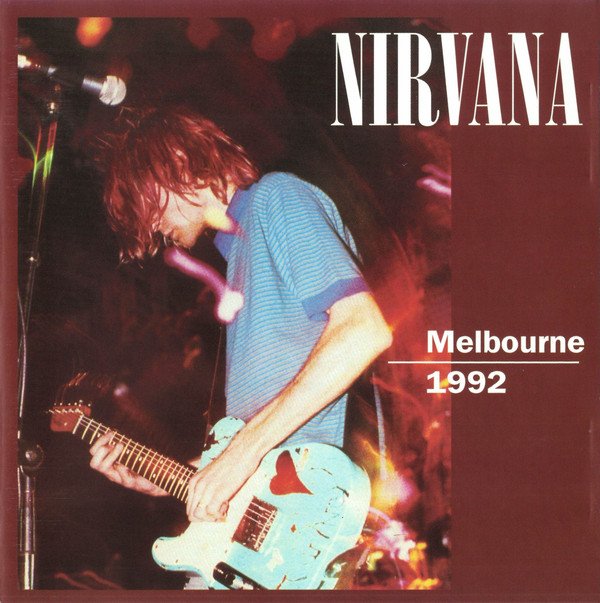 Nirvana aneurysm. Nirvana 1992. Nirvana Madrid 1992. Nirvana концерт. Nirvana the Palace, Melbourne, Australia.