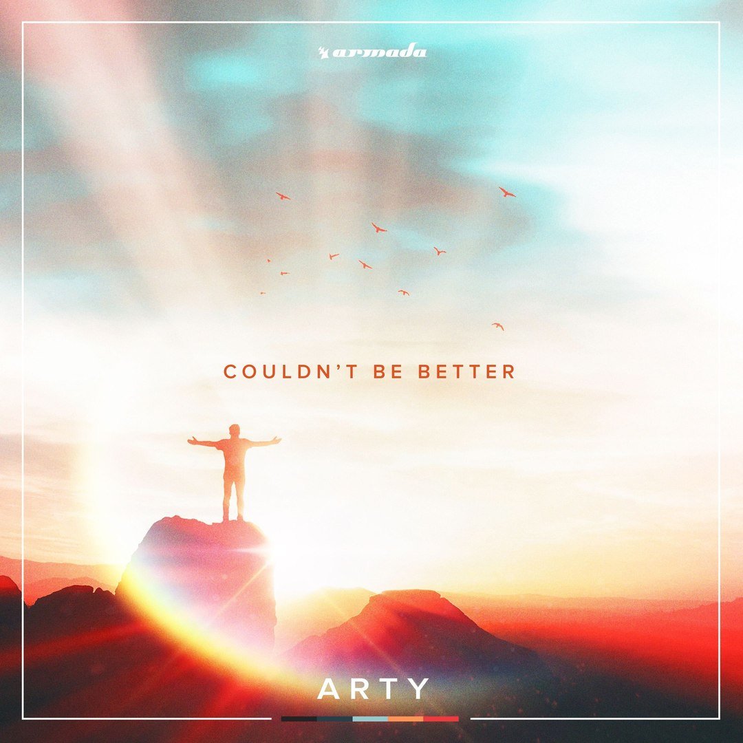 It couldn t have been better. Couldn&#039;t be better. арти обложка. be better.