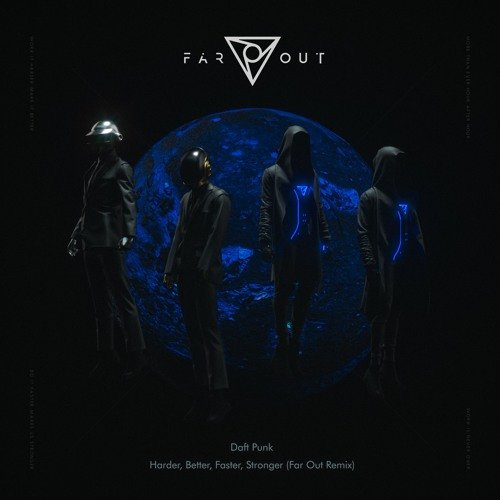 Harder Better Faster Stronger Far Out Remix Daft Punk Last Fm Harder Better Faster Stronger Far Out Remix Daft Punk Last Fm
