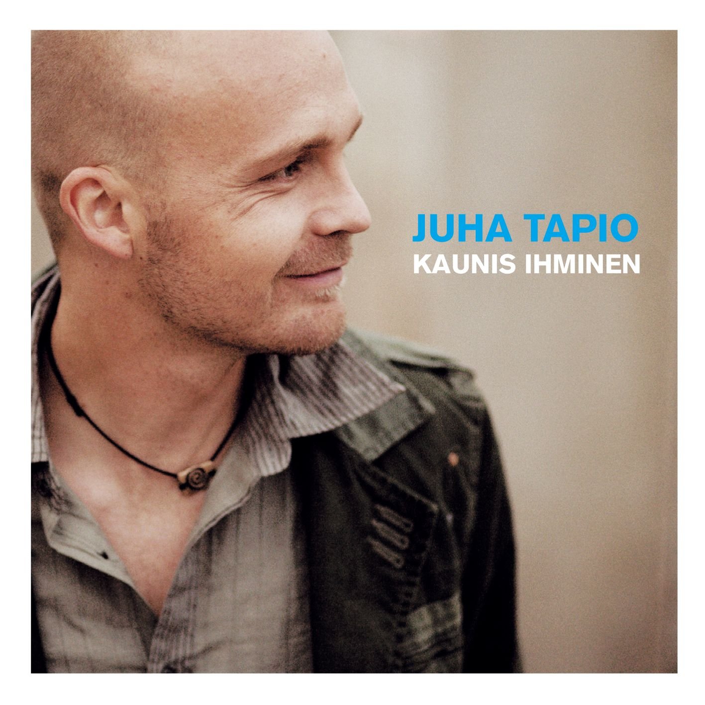 Kelpaat kelle vaan — Juha Tapio 