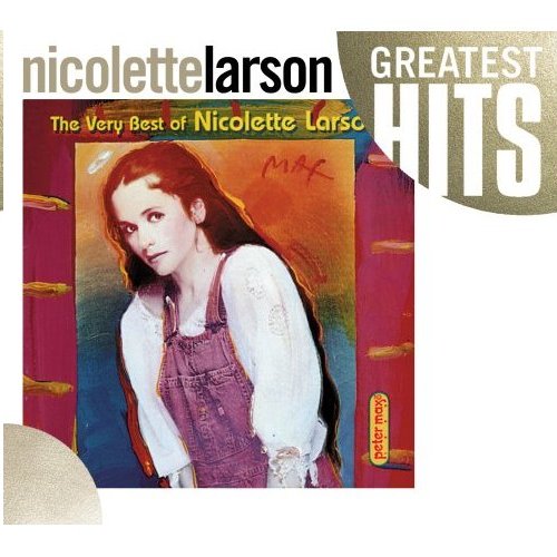 Nicolette Larson /ヴェリー・ベスト・オブ・ニコレット・ラーソン Nicolette Larson - The Very Best Of Nicolette Larson