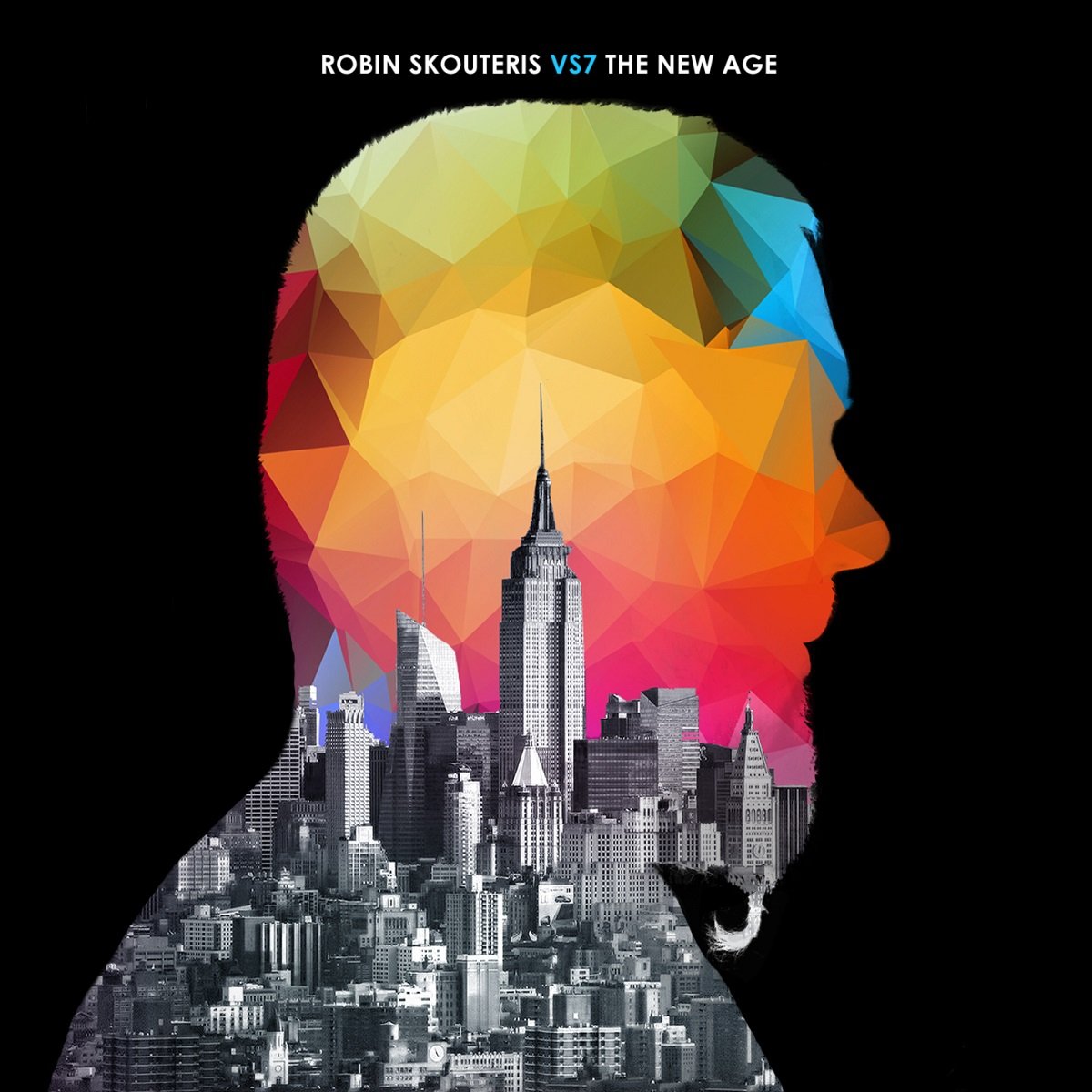 Vs7: The New Age — Robin Skouteris | Last.fm