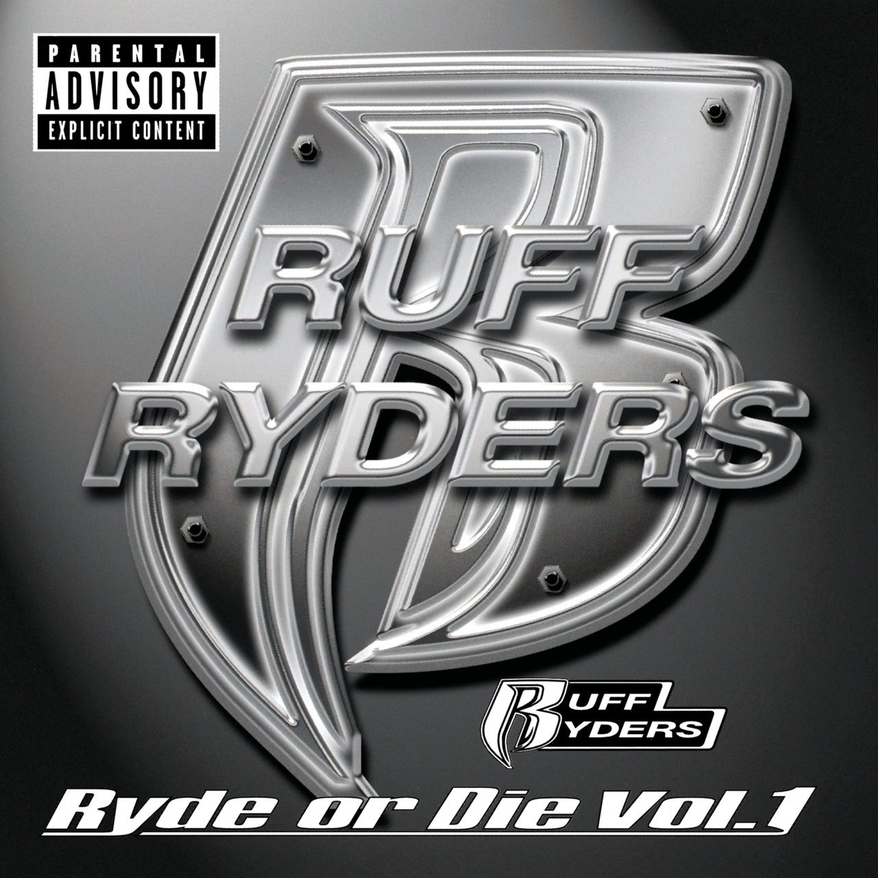 Ryde Or Die, Vol.1 — Ruff Ryders Last.fm