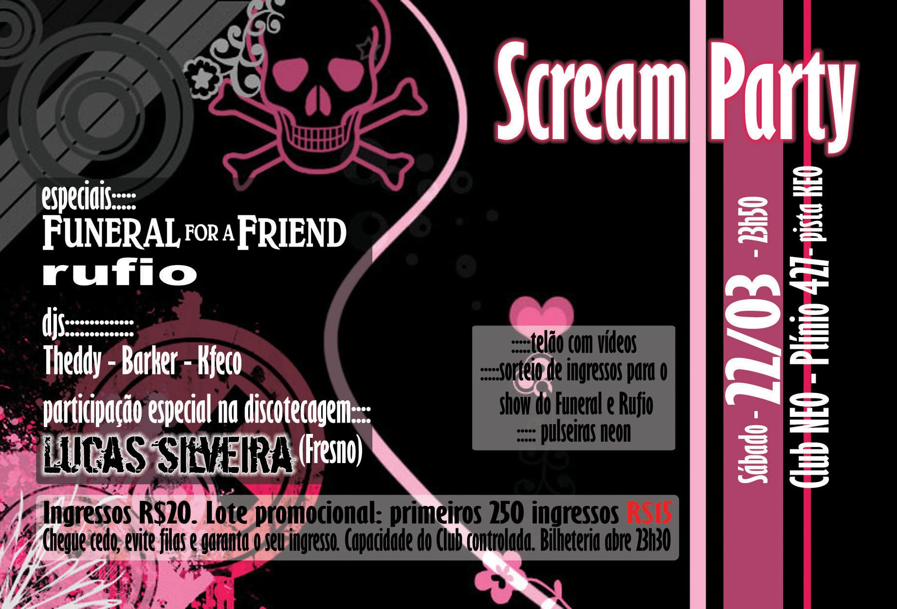 Scream Party at Club NEO (Porto Alegre) on 22 Mar 2008 | Last.fm