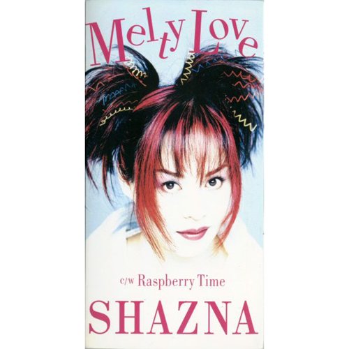 SHAZNA Melty Love Raspberry Time サンプル盤 Raspberry Time — SHAZNA | Last.fm