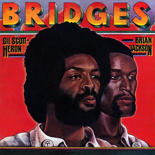 95 South (All Of The Places We've Been) — Gil Scott-Heron & Brian Jackson |  Last.fm