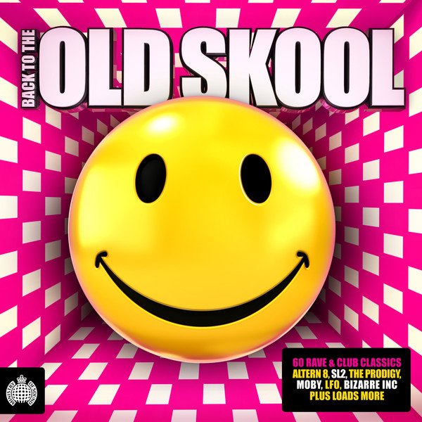 Ministry of Sound: Back to the Old Skool (disc 1) — Various Artists |  Last.fm