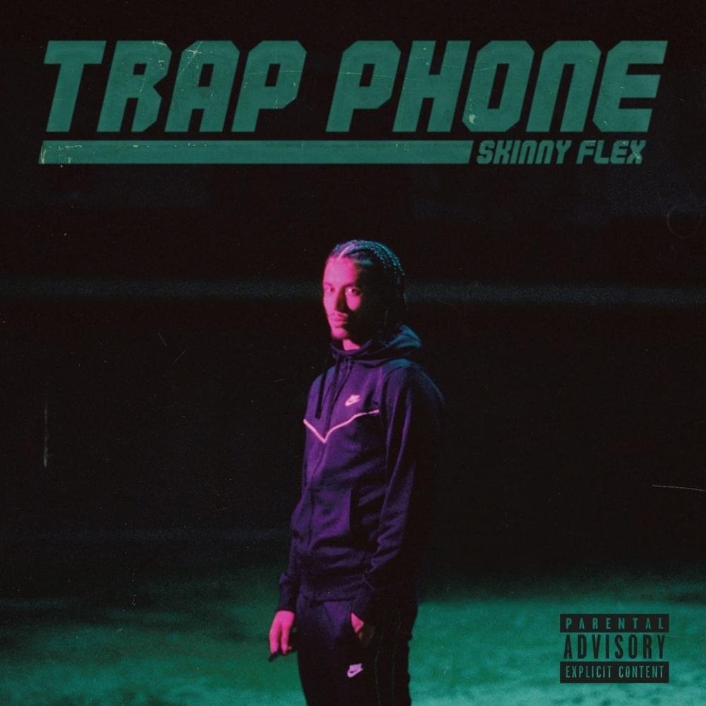 Trap Phone — Skinny Flex | Last.fm